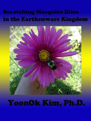 cover image of Scratching Mosquito Bites in the Earthenware Kingdom